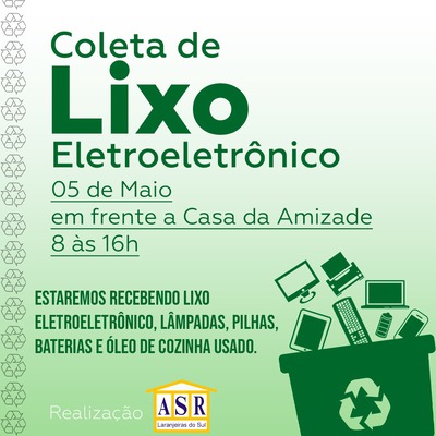 ASR promove hoje coleta de lixo eletroeletrônico em Laranjeiras do Sul (05/05)