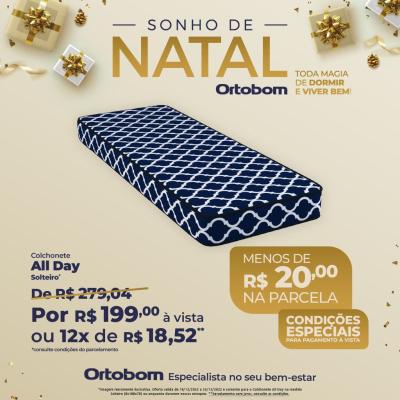 Continua a promoção Natal dos Sonhos Colchões Ortobom 