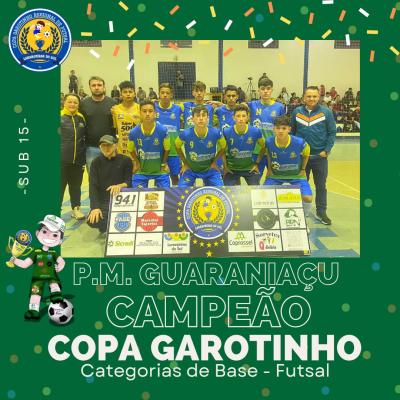 Conheça os Campeões da Copa Garotinho de Futsal Categorias de Base