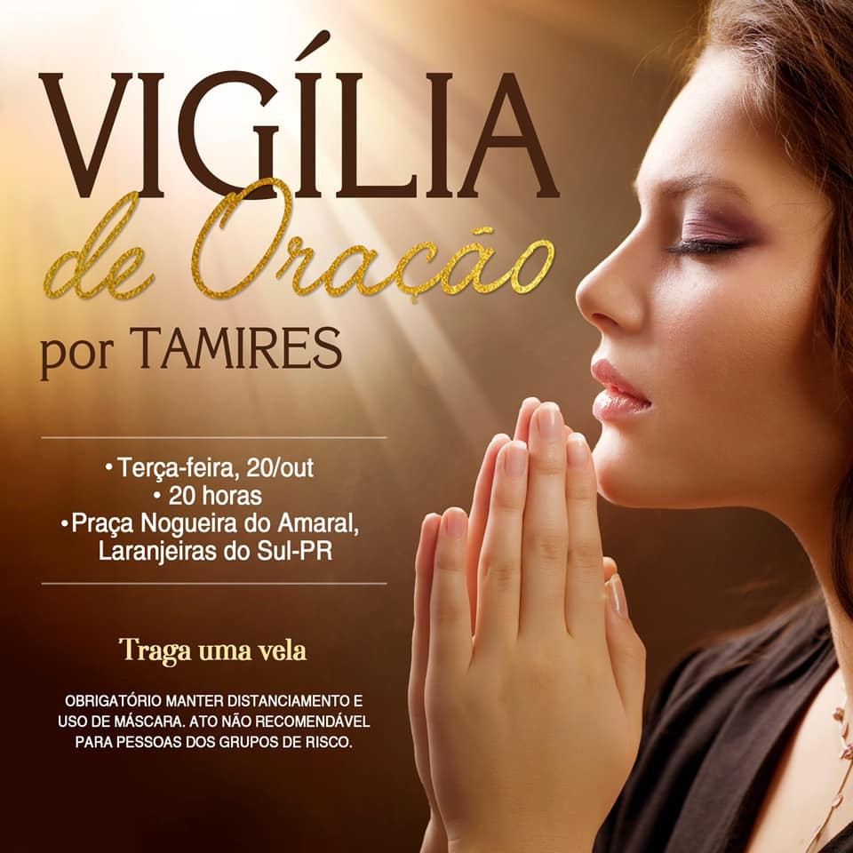 Acontece na noite de hoje Vigília de Oração por Tamires na Praça José Nogueira do Amaral