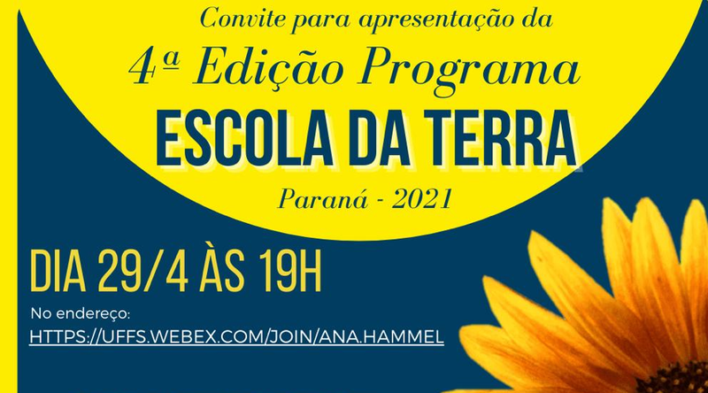 UFFS: Programa Escola da Terra promove evento de apresentaÃ§Ã£o da 4Âª ediÃ§Ã£o