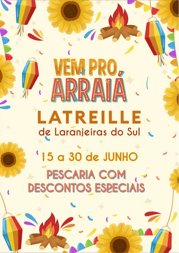 Confira o Arraiá Latreille Jeans Laranjeiras do Sul 