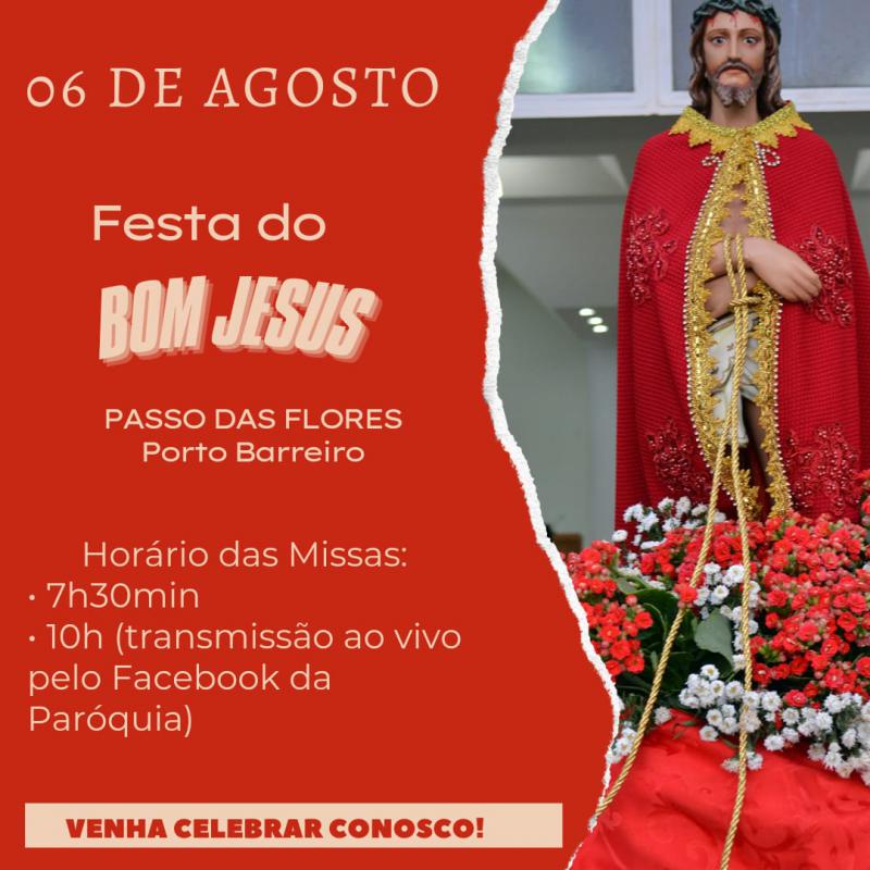 CelebraÃ§Ã£o do Bom Jesus em Passo das Flores serÃ¡ marcada pela abertura da Semana Nacional da FamÃ­lia