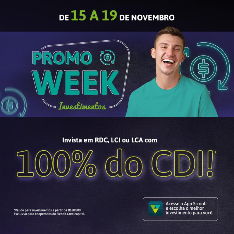 Promo Week: Sicoob Credicapital oferece condições exclusivas para investimentos com rendimento de 100% do CDI