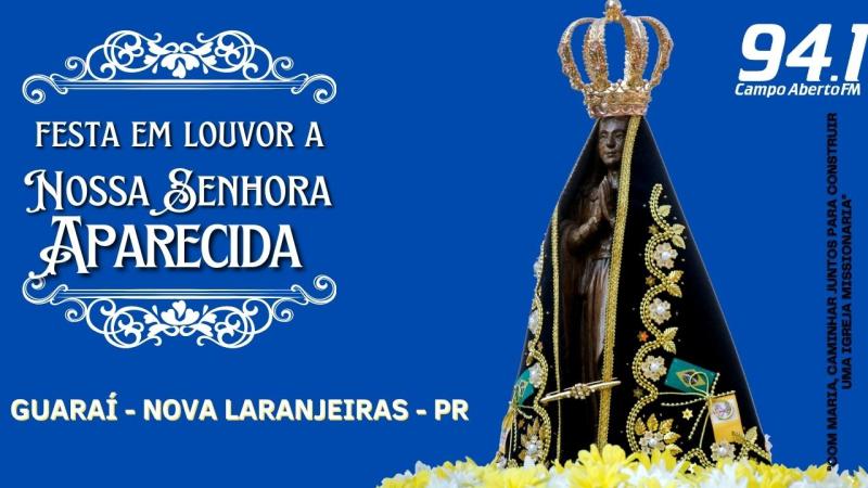 Em Guaraí, Nova Laranjeiras, programação da Festa em louvor a Nossa Senhora Aparecida inicia com missa dos romeiros