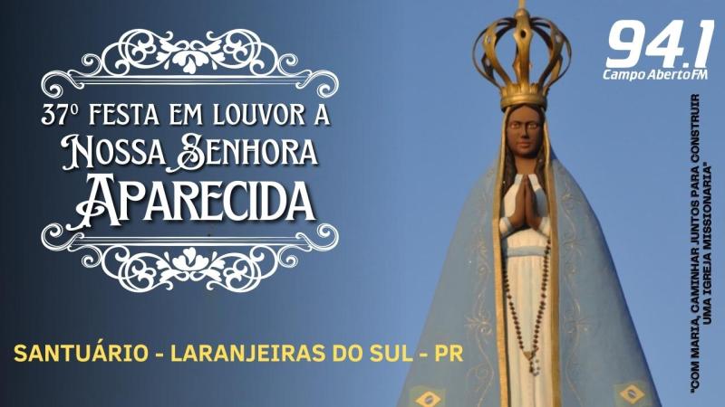 Em Laranjeiras do Sul teremos cinco celebrações em louvor a Nossa Senhora Aparecida nesta Quarta (12)