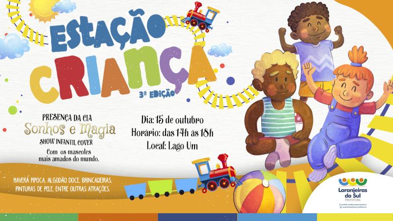 Sábado (15) tem a 3ª edição do Projeto “Estação Criança” no Lago Municipal de Laranjeiras do Sul