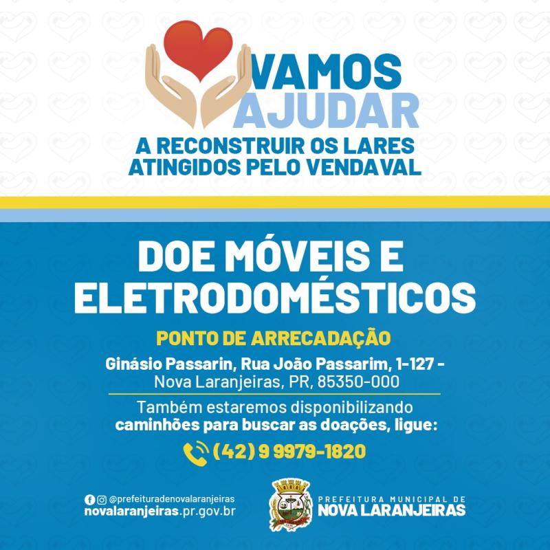 Nova Laranjeiras está realizando campanha de arrecadação de móveis e eletrodoméstico para os afetados pelo vendaval