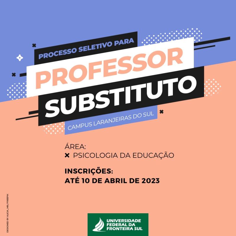 UFFS abre processo seletivo para contratação de professor de Psicologia da Educação para o Campus Laranjeiras do Sul