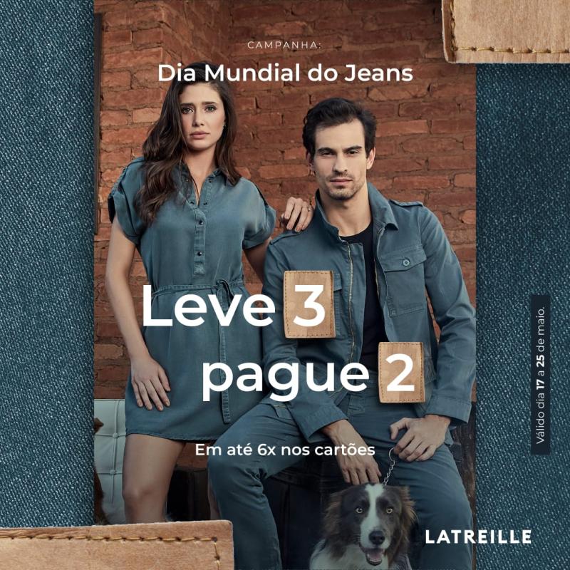 Promoção Semana do Jeans na Loja Latreille Laranjeiras 