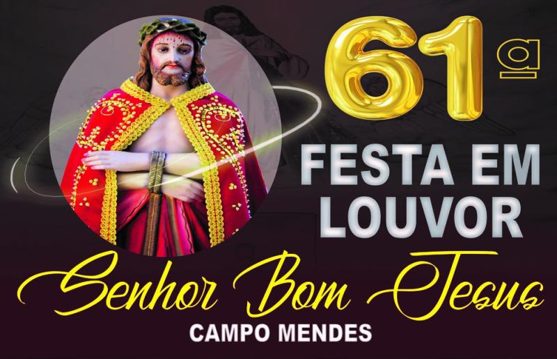 Programação religiosa do Senhor Bom Jesus em Campo Mendes inicia no dia 03 de agosto