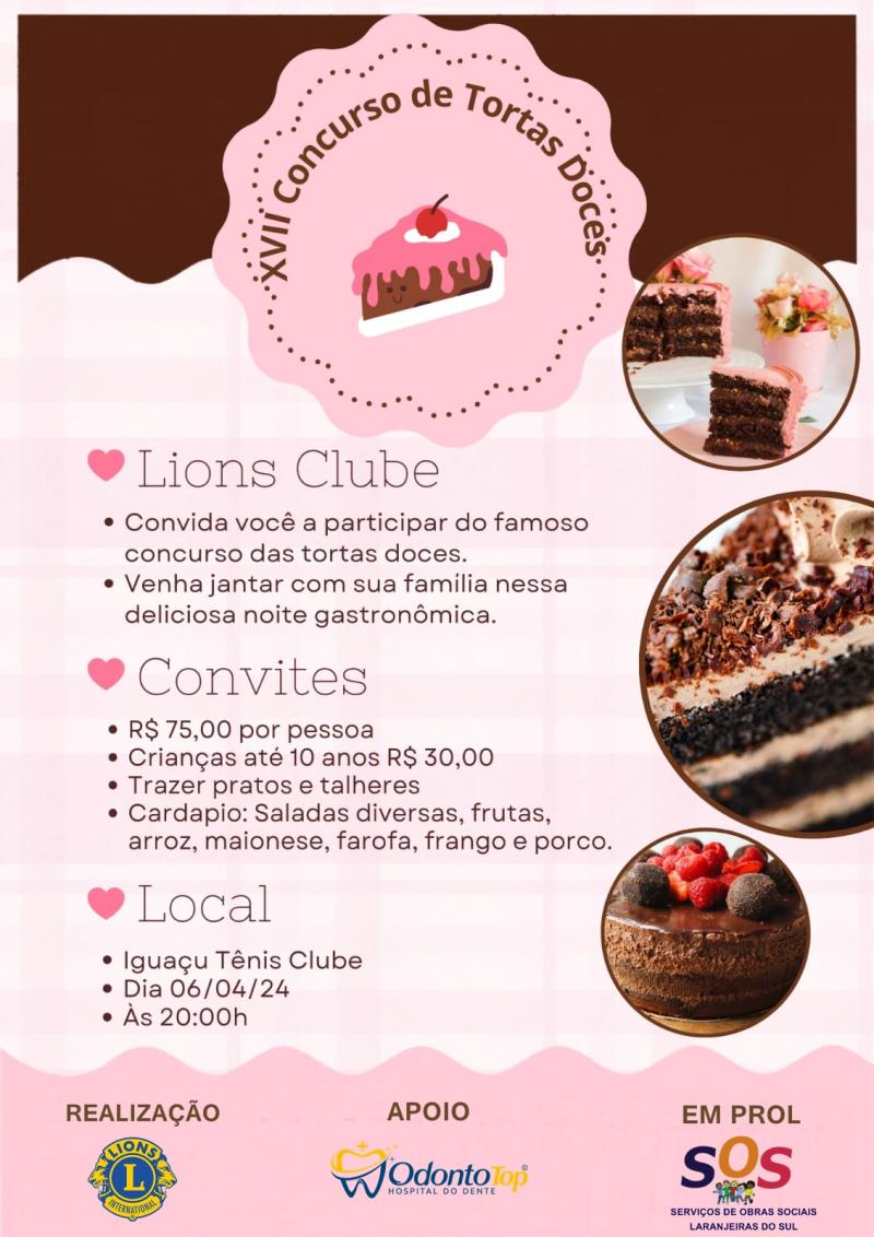 Concurso de tortas doces 2024 do Lions Clube Laranjeiras será em abril 