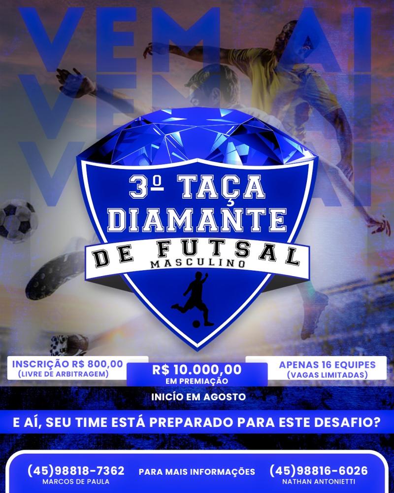 Inscrições abertas para a 3ª Taça Diamante de Futsal Masculino 