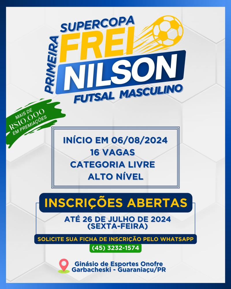 Inscrições abertas para a 1ª Super Copa Frei Nilson de Futsal em Guaraniaçu