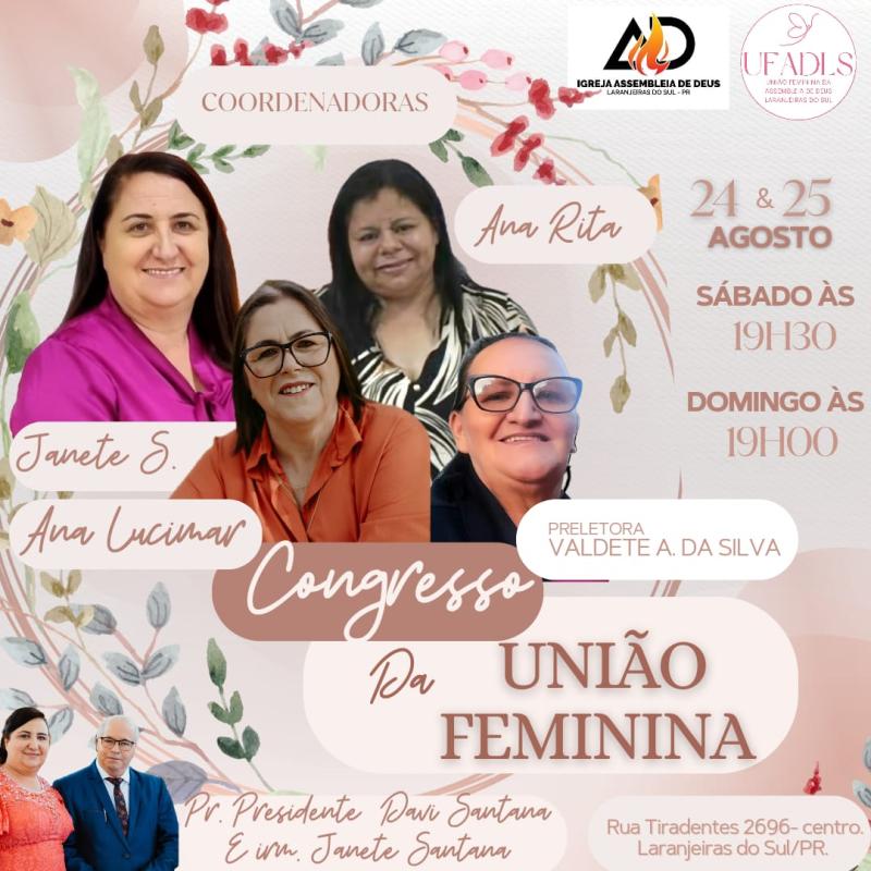 Congresso de Mulheres da Igreja Assembleia de Deus acontece em Laranjeiras do Sul neste Fim de Semana