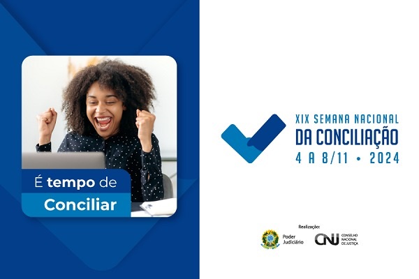 Abertas inscrições de processos para a XIX Semana Nacional de Conciliação, de 4 a 8 de novembro