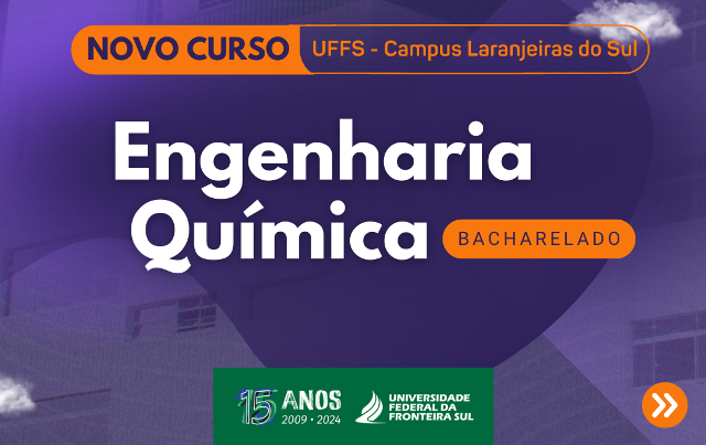 LS: UFFS anuncia curso de Engenharia Química em 2025