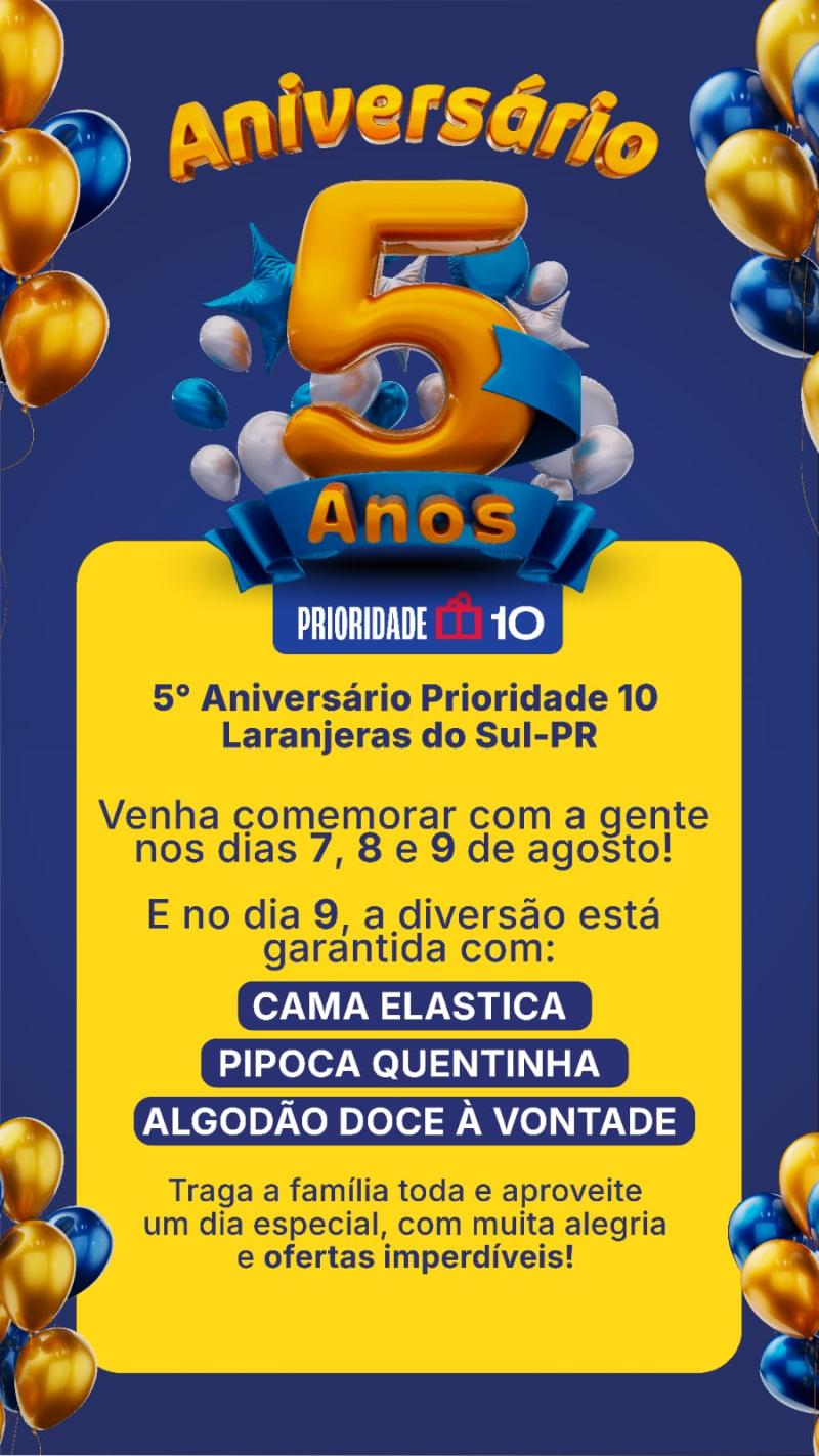 Loja Prioridade 10 comemora 5 anos em Laranjeiras do Sul 